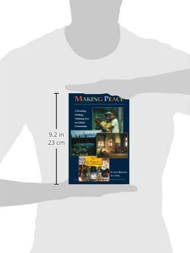 Making Peace: A Reading/Writing/Thinking Text on Global Community (Making Connections),Used