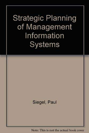 Strategic planning of management information systems,Used