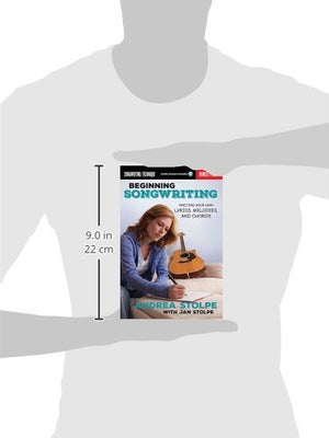 Beginning Songwriting  Write Your Own Lyrics, Melodies, And Chords  Berklee Guide With Handson Exercises  Songwriting Book For