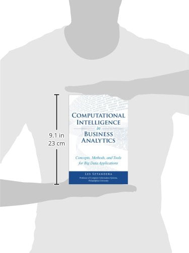Computational Intelligence in Business Analytics: Concepts, Methods, and Tools for Big Data Applications,Used