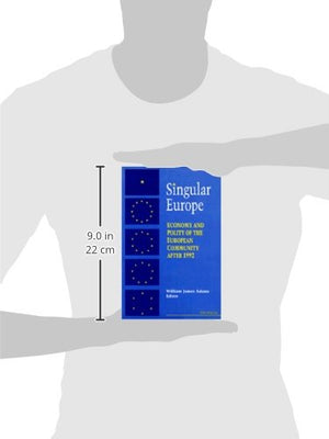 Singular Europe: Economy and Polity of the European Community after 1992,Used