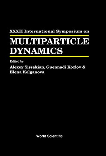 MULTIPARTICLE DYNAMICS  PROCEEDINGS OF THE XXXII INTERNATIONAL SYMPOSIUM,Used