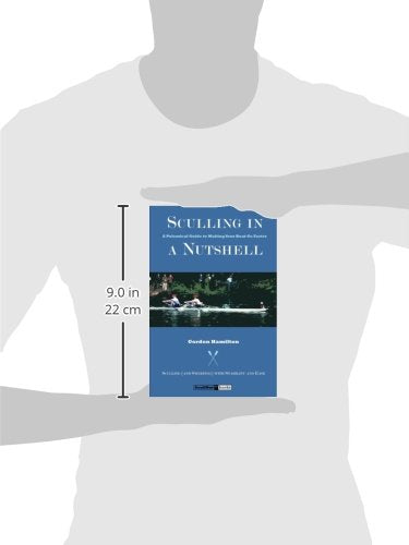 Sculling in a Nutshell: Second Edition,New