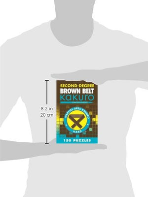 SecondDegree Brown Belt Kakuro (Martial Arts Puzzles Series),New