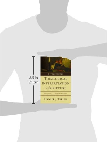 Introducing Theological Interpretation of Scripture: Recovering a Christian Practice,New