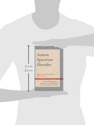 Autism Spectrum Disorder: Perspectives from Psychoanalysis and Neuroscience,Used