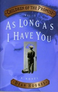 As Long As I Have You (Children Of The Promise, Volume 5),New