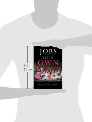 Jobs Of Our Own: Building A Stakeholder Society: Alternatives To The Market And The State,Used