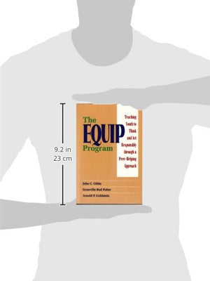 The EQUIP Program: Teaching Youth to Think and Act Responsibly Through a Peer  Helping Approach,Used