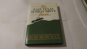 East Texas Sunday Drive Book,Used