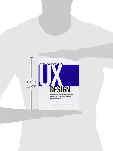 Project Guide to UX Design, A: For user experience designers in the field or in the making (Voices That Matter),Used