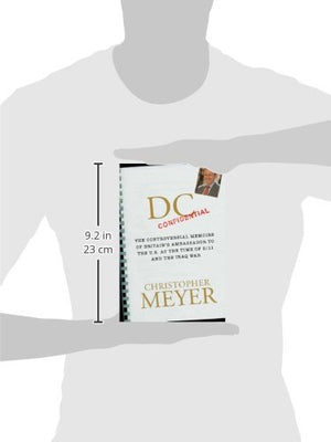 Dc Confidential: The Controversial Memoirs Of Britains Ambassador To The U.S. At The Time Of 9/11 And The Iraq War-new,New