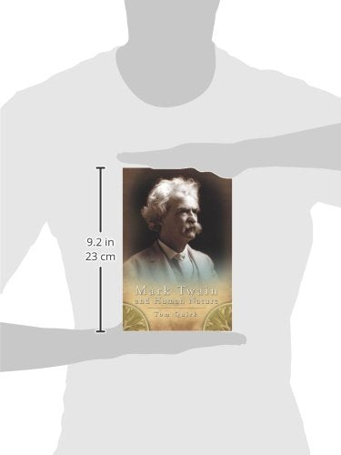 Mark Twain and Human Nature (Mark Twain and His Circle Series) (Volume 1),Used