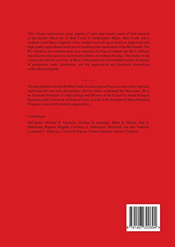 The Ancient Maya City of Blue Creek, Belize: Wealth, Social Organization and Ritual (BAR International),Used