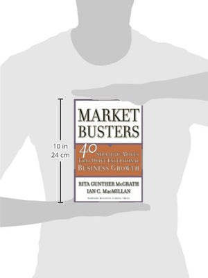 Marketbusters: 40 Strategic Moves That Drive Exceptional Business Growth