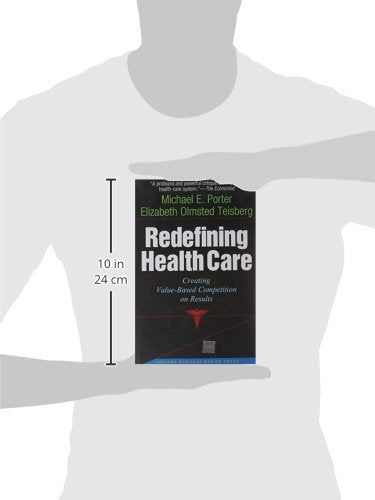 Redefining Health Care: Creating ValueBased Competition on Results,Used