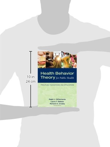 Health Behavior Theory for Public Health: Principles, Foundations, and Applications,Used