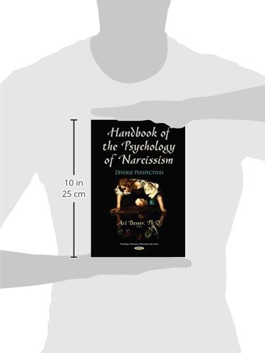 Handbook of the Psychology of Narcissism: Diverse Perspectives (Psychology of Emotions, Motivations and Actions),Used