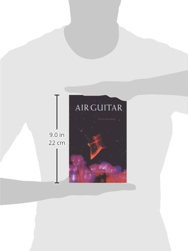 Air Guitar: Essays On Art & Democracy,New