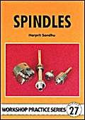 Spindles (Workshop Practice Series),Used