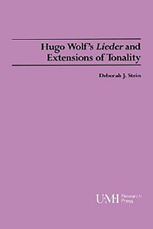 Hugo Wolf'S Lieder And Extensions Of Tonality (Studies In Music, 72),Used