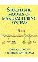 Stochastic Models of Manufacturing Systems,Used