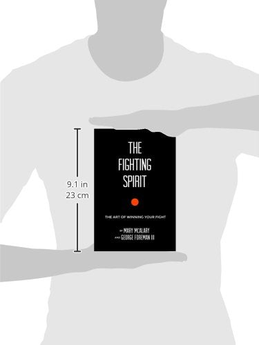 The Fighting Spirit: The Art of Winning Your Fight,Used