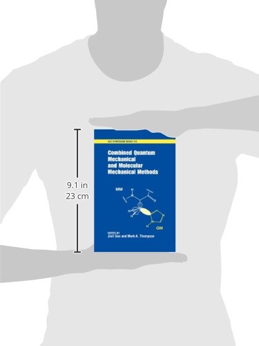 Combined Quantum Mechanical and Molecular Mechanical Methods (ACS Symposium Series),Used
