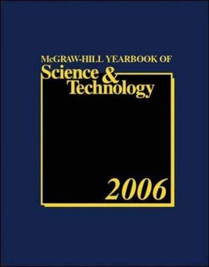 McGrawHill 2006 Yearbook of Science and Technology (McGrawHill's Yearbook of Science & Technology),Used