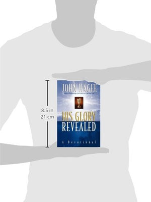 His Glory Revealed: A Devotional,Used