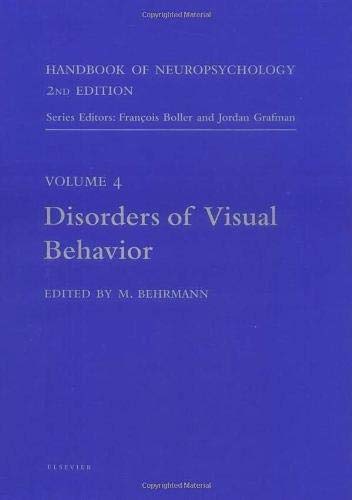 Disorders of Visual Behavior (Handbook of Neuropsychology),New