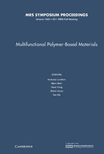 Multifunctional Polymerbased Materials: Volume 1403 (Mrs Proceedings),Used