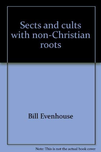 Sects and cults with nonChristian roots (Reasons),Used