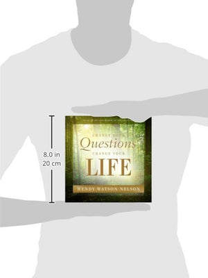Change Your Questions, Change Your Life,New