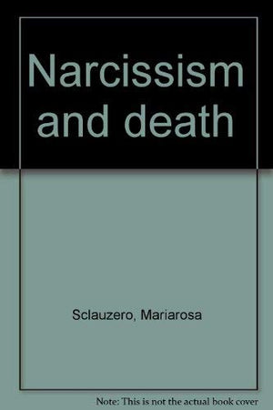 Narcissism and Death,Used