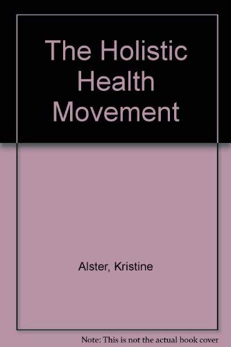 Holistic Health Movement,Used