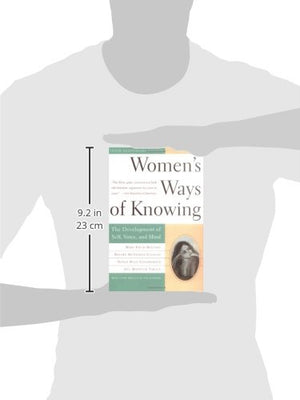 Women's Ways of Knowing (10th Anniversary Edition): The Development of Self, Voice, and Mind,Used