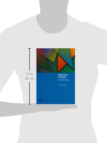 Depression In Adults: The Latest Assessment And Treatment Strategies,Used