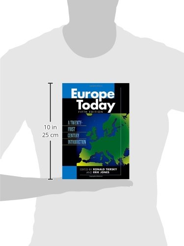 Europe Today: A Twentyfirst Century Introduction,Used