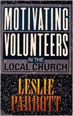 Motivating Volunteers In The Local Church,Used