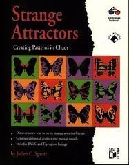 Strange Attractors: Creating Patterns in Chaos/Book and Disk,Used