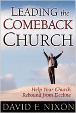 Leading the Comeback Church: Help Your Church Rebound from Decline,Used