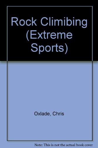 Rock Climbing (Extreme Sports),New