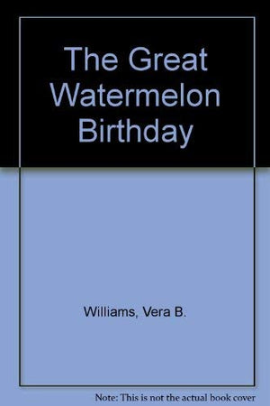 The Great Watermelon Birthday,Used
