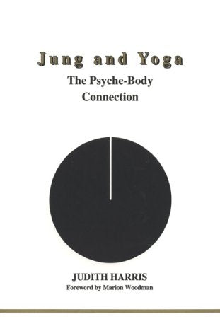 Jung And Yoga (Studies In Jungian Psychology By Jungian Analysts, 94)-used