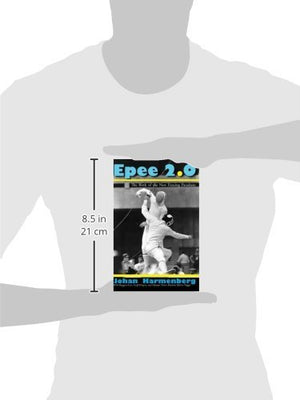Epee 2.0: The Birth Of The New Fencing Paradigm,New
