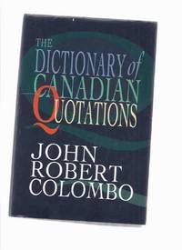 The Dictionary of Canadian Quotations,Used