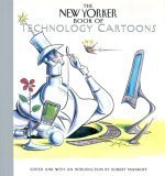 The New Yorker Book of Technology Cartoons (with CDRom)