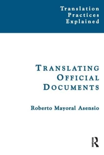 Translating Official Documents (Translation Practices Explained),New