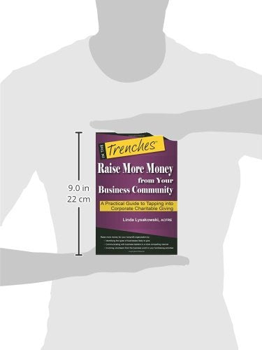 Raise More Money from Your Business Community: A Practical Guide to Tapping Into Corporate Charitable Giving,Used